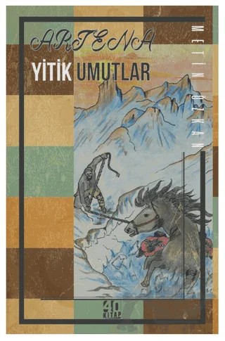 Yitik Umutlar – Metin Özkan – 40 Kitap kitap kapağı