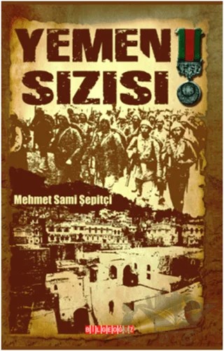 Yemen Sızısı – Mehmet Sami Şepitçi – Bilgeoğuz Yayınları kitap kapağı