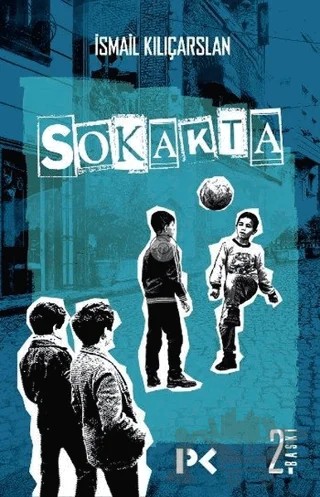 Sokakta – İsmail Kılıçarslan – Profil Kitap kitap kapağı