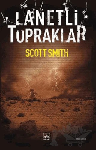 Lanetli Topraklar – Scott Smith – İthaki Yayınları kitap kapağı