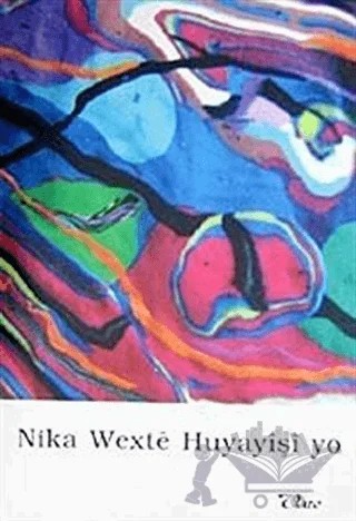Nika Wexte Huyayışı yo – Kolektif – Vate Yayınevi kitap kapağı