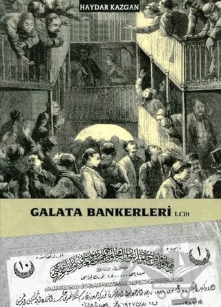 Galata Bankerleri Cilt: 1 – Haydar Kazgan – Orion Kitabevi kitap kapağı