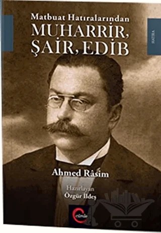 Muharrir Şair Edib – Ahmed Rasim – Cümle Yayınları kitap kapağı