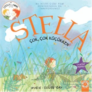 Stella Çok Çok Küçükken – Marie-Louise Gay – Artemis Yayınları kitap kapağı