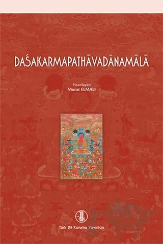 Dasakarmapathavadanamala – Murat Elmalı – Türk Dil Kurumu Yayınları kitap kapağı