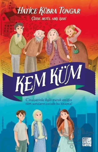 Kem Küm – Hatice Kübra Tongar – Aile Yayınları kitap kapağı