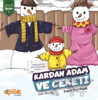 Kardan Adam ve Ceketi - Zümrüt Öyküler 4 – Şeyda Koç Asyalı – Siyer Çocuk Yayınları kitap kapağı