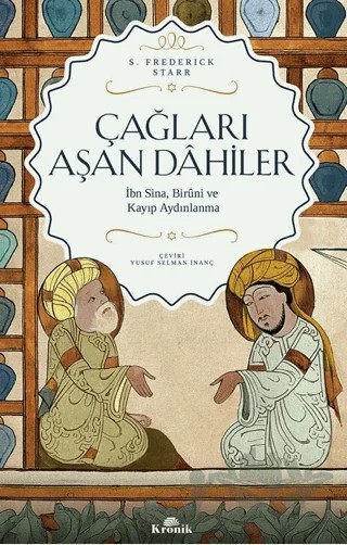 Çağları Aşan Dahiler – S. Frederick Starr – Kronik Kitap kitap kapağı