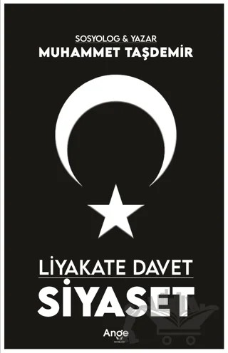 Liyakate Davet: Siyaset – Muhammet Taşdemir – Ange Yayınları kitap kapağı