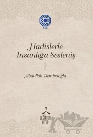 Hadislerle İnsanlığa Sesleniş - 2 – Abdullah Demircioğlu – Değirmen Kitap kitap kapağı