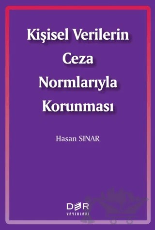 Kişisel Verilerin Ceza Normlarıyla Korunması – Hasan Sınar – Der Yayınları kitap kapağı