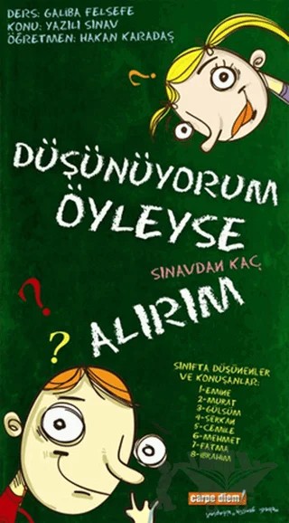 Düşünüyorum Öyleyse Sınavdan Kaç Alırım – Hakan Karadaş – Carpe Diem Kitapları kitap kapağı