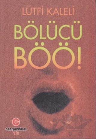 Bölücü Böö! – Lütfi Kaleli – Can Yayınları (Ali Adil Atalay) kitap kapağı
