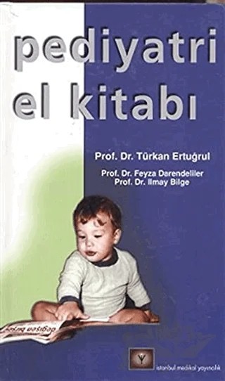Pediyatri El Kitabı – Türkan Ertuğrul – İstanbul Tıp Kitabevi kitap kapağı