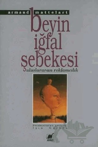 Beyin İğfal Şebekesi – Armand Mattelart – Ayrıntı Yayınları kitap kapağı