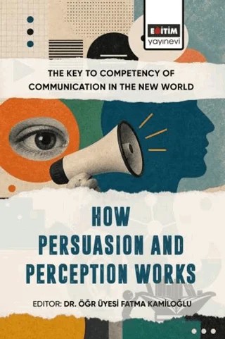 The Key To Competency Of Communication In The New World – Kolektif – Eğitim Yayınevi - Bilimsel Eserler kitap kapağı