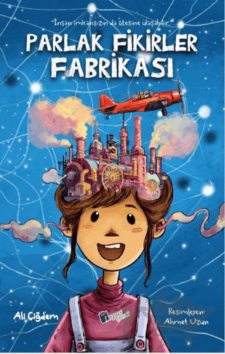 Parlak Fikirler Fabrikası – Ali Çiğdem – Lopus Yayınları kitap kapağı