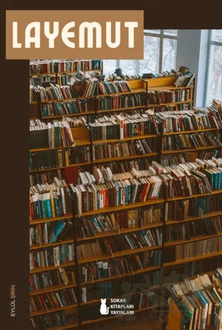 Layemut – Eylül Şirin – Sokak Kitapları Yayınları kitap kapağı