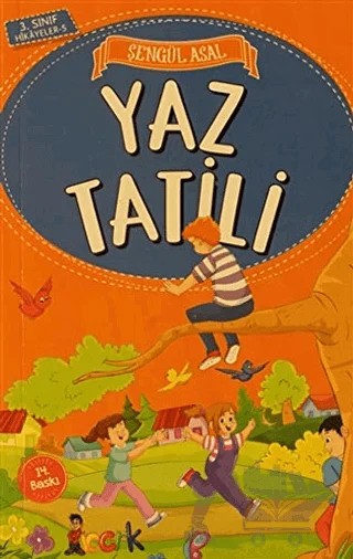 Yaz Tatili - 3. Sınıf Hikayeler – Şengül Asal – Bıcırık Yayınları kitap kapağı