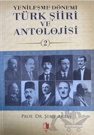 Yenileşme Dönemi Türk Şiiri ve Antolojisi Cilt: 2 – Şerif Aktaş – Kurgan Edebiyat kitap kapağı