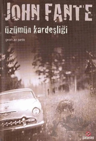Üzümün Kardeşliği – John Fante – Parantez Yayınları kitap kapağı