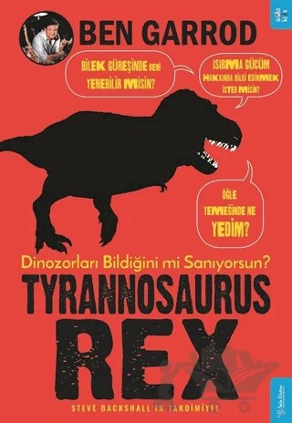 Tyrannosaurus Rex – Ben Garrod – Sola Kidz kitap kapağı