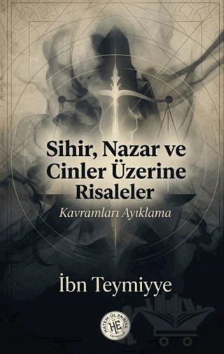 Sihir Nazar ve Cinler Üzerine Risaleler – İbn Teymiyye – Hatem'ül Enbiya Yayıncılık kitap kapağı