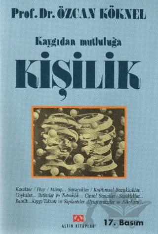 Kaygıdan Mutluluğa Kişilik – Özcan Köknel – Altın Kitaplar kitap kapağı