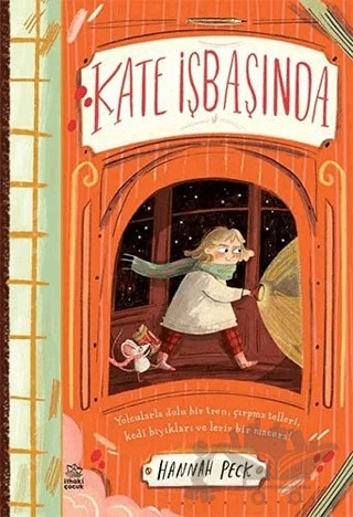Kate İşbaşında – Hannah Peck – İthaki Çocuk Yayınları kitap kapağı