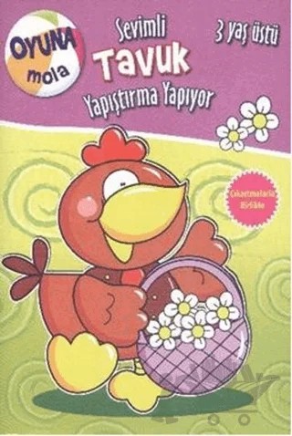 Oyuna Mola : Sevimli Tavuk Yapıştırma Yapıyor – Kolektif – Parıltı Yayınları kitap kapağı