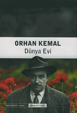 Dünya Evi – Orhan Kemal – Epsilon Yayınevi kitap kapağı