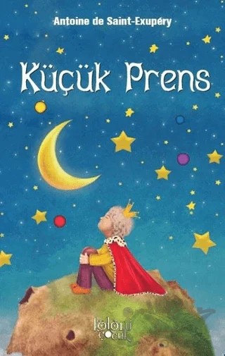 Küçük Prens – Muhammed T. Karaca – Koloni Çocuk kitap kapağı