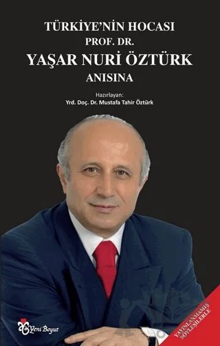Türkiye'nin Hocası Prof. Dr. Yaşar Nuri Öztürk Anısına – Mustafa Tahir Öztürk – Yeni Boyut Yayınları kitap kapağı