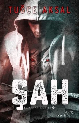 Şah – Tuğçe Aksal – Müptela Yayınları kitap kapağı