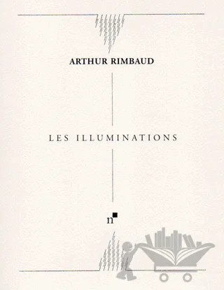 Illuminatıons – Arthur Rimbaud – Norgunk Yayıncılık kitap kapağı