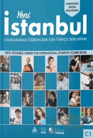 Yeni İstanbul Uluslararası Öğrenciler İçin Türkçe C1 – Kolektif – Kültür Sanat Yayınları kitap kapağı