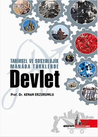 Tarihsel ve Sosyolojik Manada Türklerde Devlet – Kenan Erzurumlu – Doğu Kütüphanesi kitap kapağı