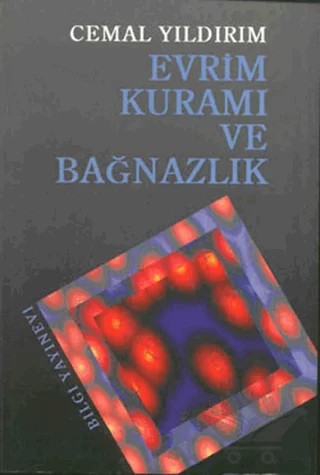 Evrim Kuramı ve Bağnazlık – Cemal Yıldırım – Bilgi Yayınevi kitap kapağı