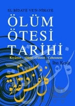 Ölüm Ötesi Tarihi – İbn Kesir – Çağrı Yayınları kitap kapağı