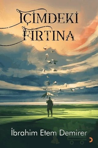İçimdeki Fırtına – İbrahim Etem Demirer – Cinius Yayınları kitap kapağı