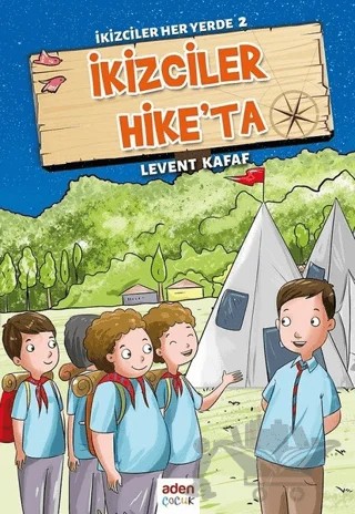 İkizciler Hike'ta - İkizciler Her Yerde 2 – Levent Kafaf – Aden Yayıncılık kitap kapağı
