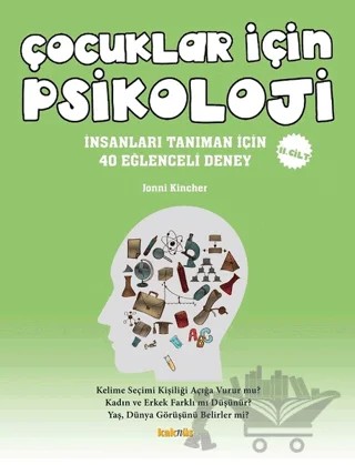 Çocuklar İçin Psikoloji 2. Cilt – Jonni Kincher – Kaknüs Yayınları kitap kapağı