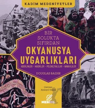 Okyanusya Uygarlıkları – Douglas Baehr – Nesnel Yayınları kitap kapağı