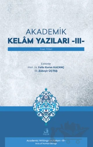 Akademik Kelam Yazıları - 3 – Kolektif – Fecr Yayınları kitap kapağı