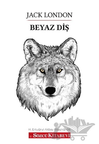 Beyaz Diş – Jack London – Sözcü Kitabevi kitap kapağı