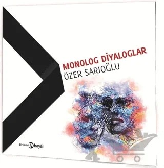 Monolog Diyaloglar – Özer Sarıoğlu – Hayal Yayınları kitap kapağı
