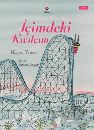 İçimdeki Kıvılcım – Miguel Tanco – TÜBİTAK Yayınları kitap kapağı