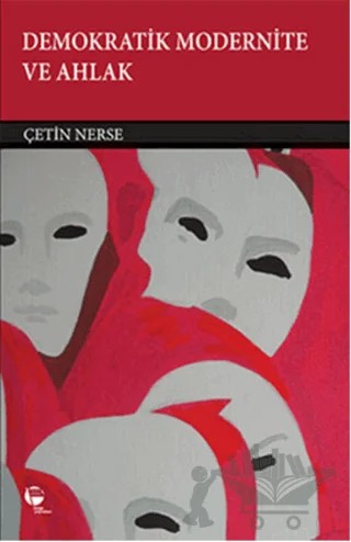 Demokratik Modernite ve Ahlak – Çetin Nerse – Belge Yayınları kitap kapağı