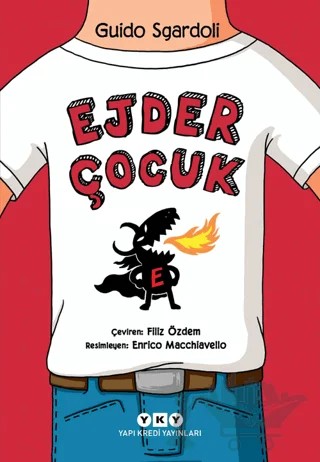 Ejder Çocuk – Guido Sgardoli – Yapı Kredi Yayınları kitap kapağı