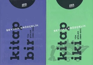 Kitap Bir-Kitap İki - Tüm Şiirler - 2 Kitap Takım - 1980 - 2011 – Seyhan Erözçelik – 160. Kilometre Yayınevi kitap kapağı
